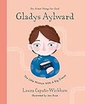 Gladys Aylward: The Little Woman Wi