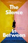 The Silence In Between: The emotional historical novel of a family separated by the Berlin Wall