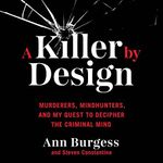 A Killer by Design: Murderers, Mind
