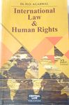 INTERNATIONAL LAW AND HUMAN RIGHTS (TWENTY FIRST EDITION)