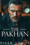 The Pakhan: A Dark Russian Mafia Romance (Brutal Empire Book 1)