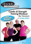 Absolute Beginners: Cardio and Strength Training Workout for Seniors