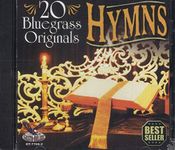 Bluegrass Originals 20 Hymns