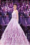 The Crown: Tiktok made me buy it! (The Selection, Book 5)