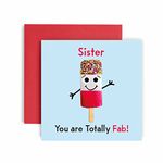 Huxters Birthday Cards for Women - You're Fab Ice Lolly Birthday Sister Birthday Card for her - Funny Anniversary Card for Fun Lolly Happy Birthday - 14.8cm (Sister)