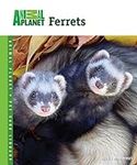 Ferrets (Animal Planet Pet Care Lib