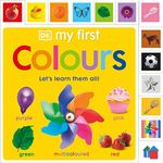 My First Colours: Let's Learn Them All!