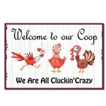 CREATCABIN Metal Coop Sign Tin Plate Welcome to Our Coop We Are All Cluckin' Crazy Signs Plaque Vintage Funny Chicken Animals Retro Decorations for Farm Yard Farmhouse Home Wall Decor, 8x12Inch