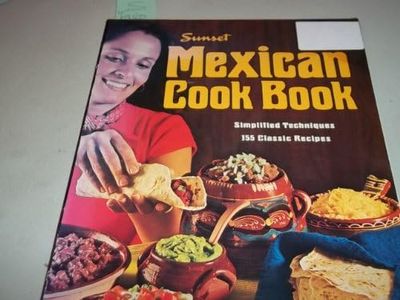 Sunset Mexican Cook Book