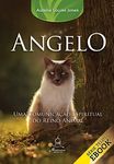 ANGELO: Uma comunicação espiritual do reino animal (Portuguese Edition)