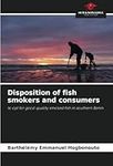 Disposition of fish smokers and con