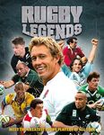 Rugby Legends: The Greatest Rugby Players of all Time