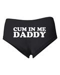 Cum in Me Daddy Sexy Naughty Slutty Women's Cotton Spandex Booty Shorts, Black-cum, Medium