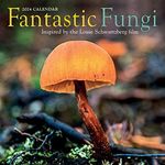 Fantastic Fungi Wall Calendar 2024: Inspired by the Louie Schwartzberg Film