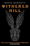 Withered Hill: A dark and unsettling British folk horror novel