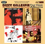 Four Classic Albums (For Musicians Only / Roy And Diz #2 / Sonny Side Up / Dizzy In Greece)