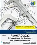 AutoCAD 2022: A Power Guide for Beginners and Intermediate Users