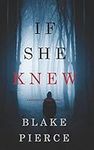 If She Knew (A Kate Wise Mystery—Bo