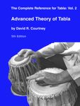 Advanced Theory of Tabla (Complete Reference for Tabla)