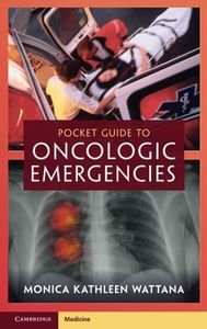 Pocket Guide to Oncologic Emergencies