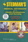 Stedman's Medical Dictionary for the Health Professions and Nursing, Illustrated (Point (Lippincott Williams & Wilkins)) by Stedman's (2007-12-07)