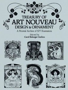Treasury of Art Nouveau Design & Ornament (Dover Pictorial Archive)