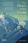 The Heart of the World:A Journey to Tibet’s Lost Paradise