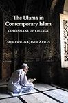 The Ulama in Contemporary Islam: Cu