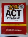 The Real ACT Prep Guide: The Only Guide to Include 5 Real Act Tests