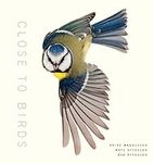 Close to Birds: An Intimate Look at