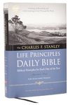 NKJV, Charles F. Stanley Life Principles Daily Bible, Hardcover: Holy Bible, New King James Version (Signature Series)