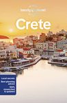 Lonely Planet Crete: Perfect for exploring top sights and taking roads less travelled (Travel Guide)