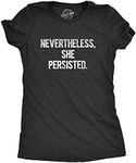 Womens Nevertheless She Persisted F