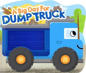 A Big Day for Dump Truck - Touch and Feel Board Book - Sensory Board Book