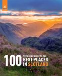 The Rough Guide to the 100 Best Places in Scotland (Inspirational Rough Guides)