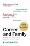 Career and Family: Women’s Century-