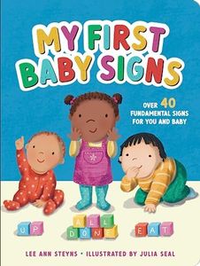 My First Baby Signs (Over 40 Fundamental Signs for You and Baby)