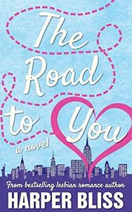 The Road to You: A Lesbian Romance Novel