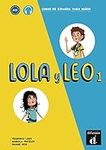 Lola y Leo 1. Libro del alumno + Au