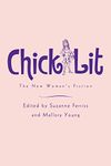 Chick Lit: The New Woman's Fiction