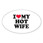 CafePress I Love My Hot Wife Oval Bumper Sticker, Euro Oval Car Decal