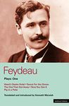 Feydeau Plays: 1: Heart's Desire Hotel; Sauce for the Goose; The One That Got Away; Now You See it; Pig in a Poke: v.1 (World Classics)