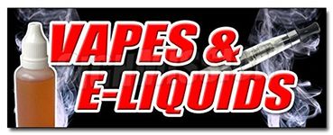 48" VAPES & E-Liquids Decal Sticker Bongs Rolling Papers e cigs Weed Smoke