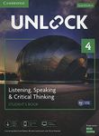 Unlock Level 4 Listening, Speaking & Critical Thinking Student’s Book, Mob App and Online Workbook w/ Downloadable Audio and Video: Includes Moble App