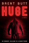 HUGE: A novel