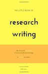 The Little Book of Research Writing