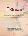 Freeze: Webster's Timeline History,
