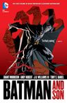 Batman: Batman and Son (Deluxe Edition) (Batman by Grant Morrison series Book 1)