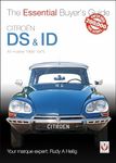 Citroen ID & DS 1966-1975 All models: The Essential Buyer's Guide: All Models 1966-1975