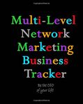 Multi-Level Network Marketing Business Tracker: 12 Month Business Tracking System